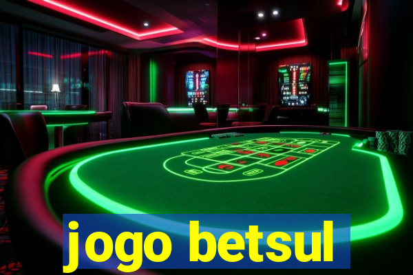 jogo betsul